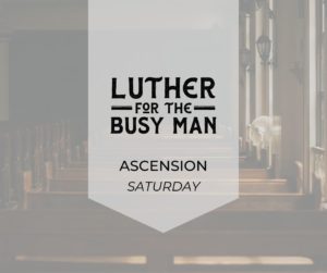 Ascension - Saturday