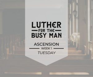 Ascension - Week 1 - Tuesday