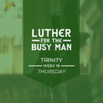 Luther For the Busy Man
