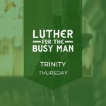 Luther For the Busy Man